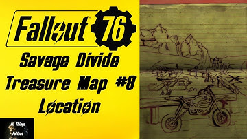 Fallout 76 Savage Divide Treasure Map #8 Location