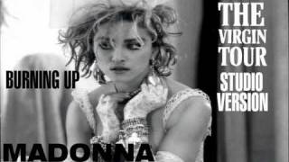 Madonna - Burning Up (The Virgin Tour Studio Version) Resimi