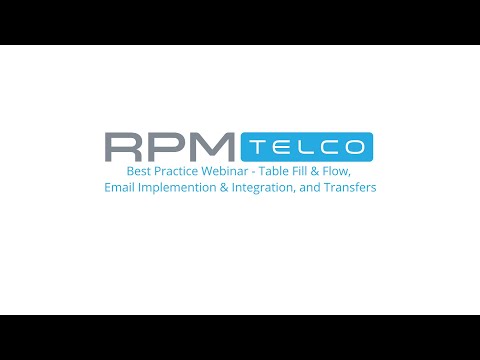 Best Practices Webinar for Table Fill & Flow, Email Notifications & Integration, and Transfers