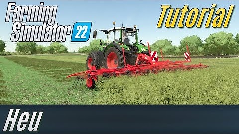 LS22 Tutorial: Heu (für Einsteiger)