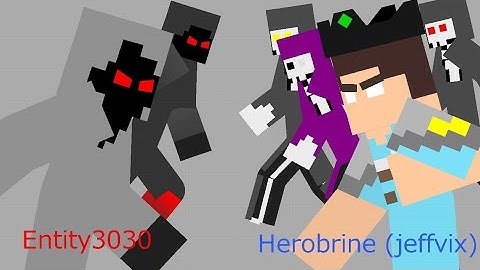 Entity3030 vs Herobrine (jeffvix) Minecraft animation