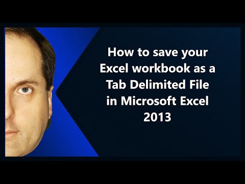 How to save your Excel workbook as a Tab Delimited File in Microsoft Excel 2013