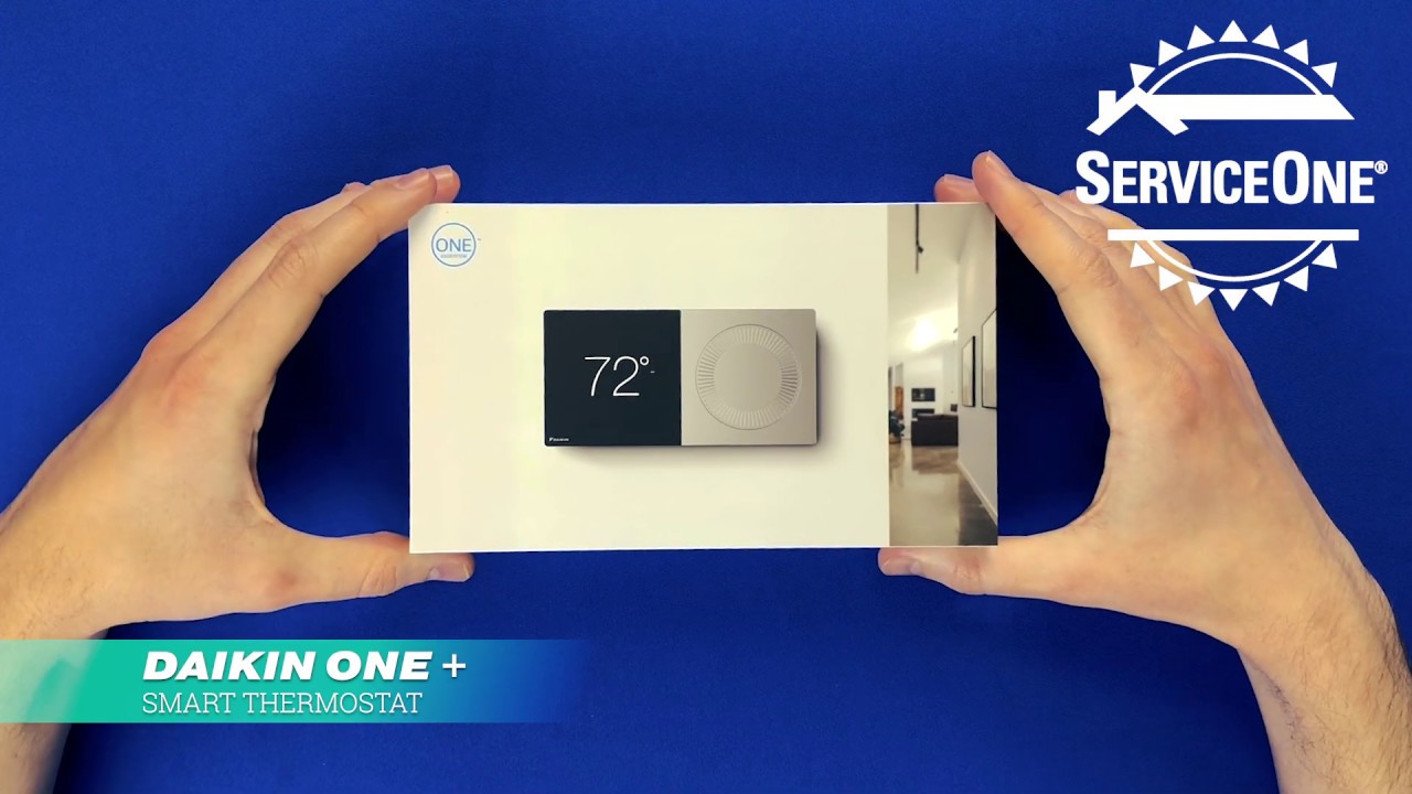 Daikin One+ Smart Thermostat Unboxing ServiceOne YouTube