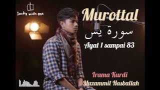Murottal surat yasin irama Kurdi full ayat, 1-83.