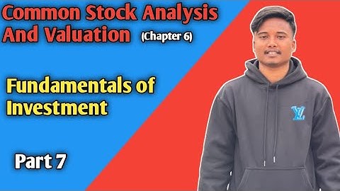 Common stock analysis and valuation Part 7
