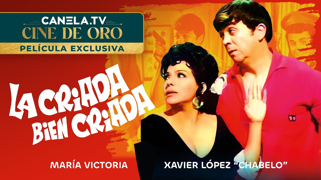 La Criada Bien Criada (1971) | Película Completa | Canela.TV
