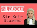 Who is Sir Keir Starmer and how did he become the Leader of the Labour Party?