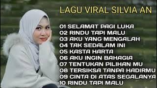 LAGU VIRAL SILVIA AN- RINDU TAPI MALU