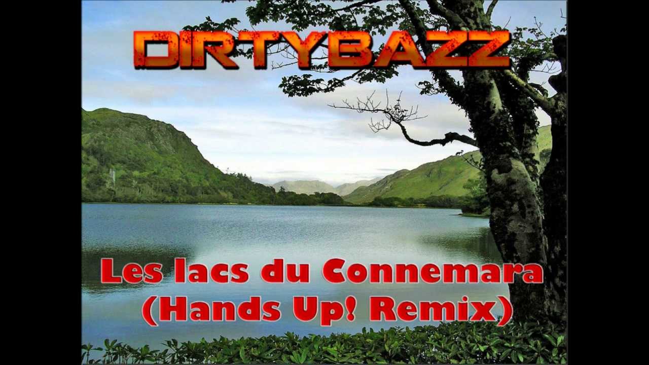 les lacs du connemara remix