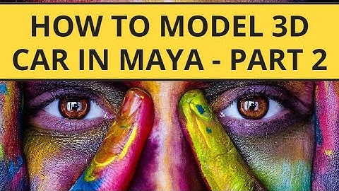 How to Model 3d Car in Maya: Part 2