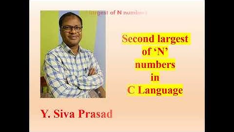 Second Largest of N numbers  in C language