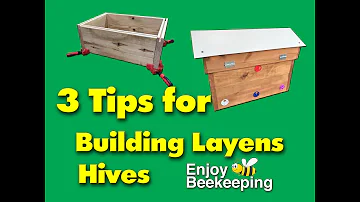 3 tips for building the Layens Hive