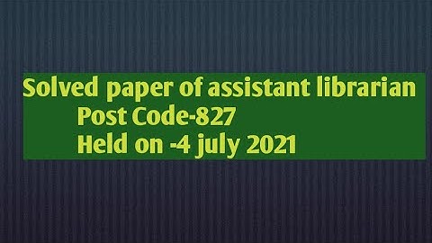 Answer key of assistant librarian post code -827  #hpssb #hpssc