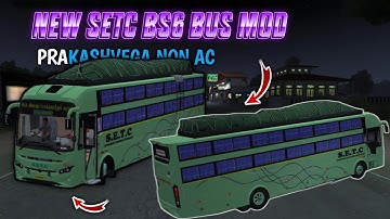 New setc Bus BS6 | prakash bs6 sleeper non ac bus mod | released | 🚌 ⚠️