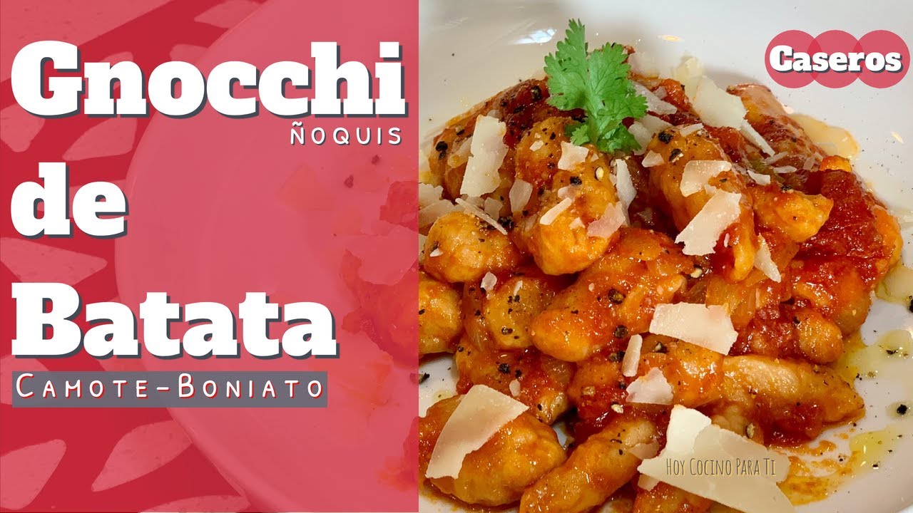 Ñoquis caseros de batata dulce. Receta para hacerla en familia, económica y muy sabrosa