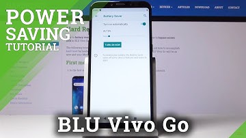 How to Activate Power Saver in BLU Vivo Go – Extend Battery Life