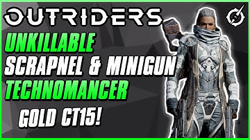 BEST NEW SCRAPNEL TECHNO BUILD FOR CT15 GOLD | Technomancer Scrapnel & Minigun Build | Endgame Guide