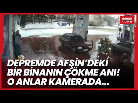 Depremde Afşin'deki bir binanın çökme anı kamerada!