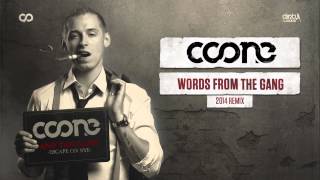 Coone - Words From The Gang (2014 Remix)