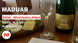 MADUAR - Súťaž | Hotel Plejsy Wellness & Fun Resort - Prvé dojmy výhercu č.1