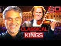 The modern kings of classical music: Andre Rieu and Andrea Bocelli | 60 Minutes Australia
