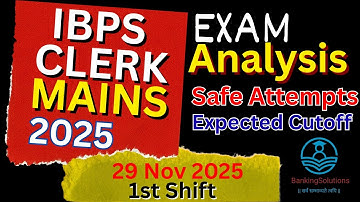 🔥IBPS Clerk Mains Analysis 2025 | I Exact Analysis + Safe Attempts + Expected Cutoff | By Abhijeet