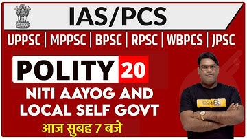 UPSC IAS / UPPSC/ MPPSC/ BPSC/ RPSC/ WBPSC Etc.. || Polity || By KAILASH Sir || Class 20