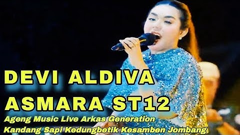 ASMARA - DEVI ALDIVA AGENG MUSIC LIVE ARKAS GENERATION KANDANG SAPI KEDUNGBETIK KESAMBEN JOMBANG