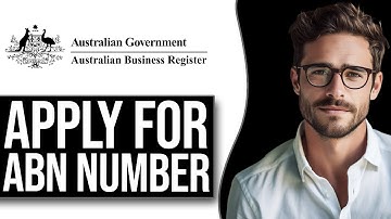 How To Apply For Australian Business Number | Get ABN (2025)