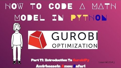 GurobiPy Crash Course: Build Your First Optimization Model in Python 🚀