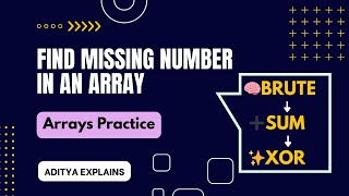 Find missing number in an array | Data Structures and Algorithm | Arrays