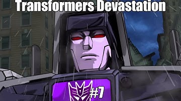 Transformers: Devastation #7 (Neither rain, snow, lag of recording)