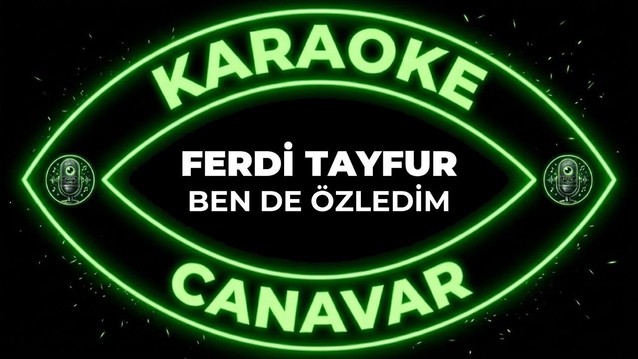 Ben De Özledim – Ferdi Tayfur karaoke videosu