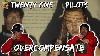 TWENTY-ONE PILOTS GOT BARS?!?! | Twenty One Pilots - Overcompensate Reaction