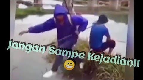 Hal takterduga & lucu saat Mancing.