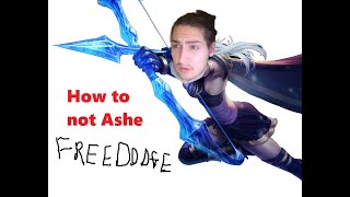 How to not Ashe