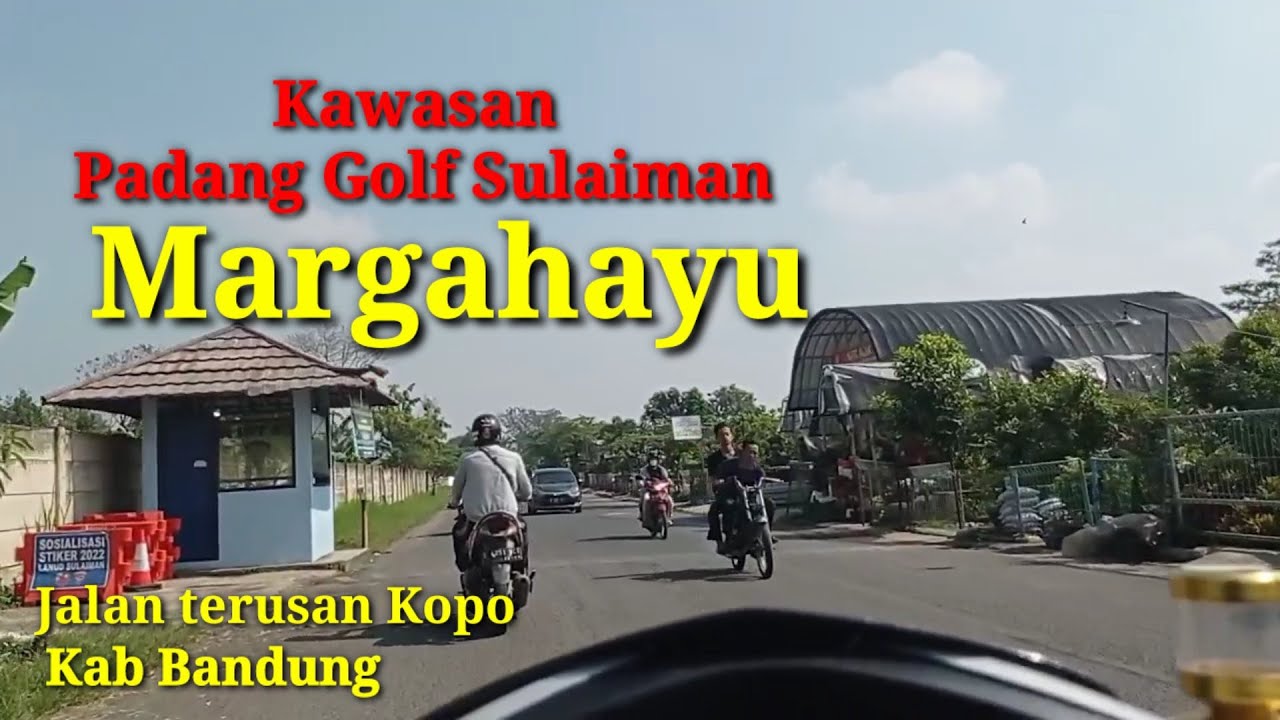 Kawasan Padang Golf Sulaiman || Sulaiman Kec Margahayu 