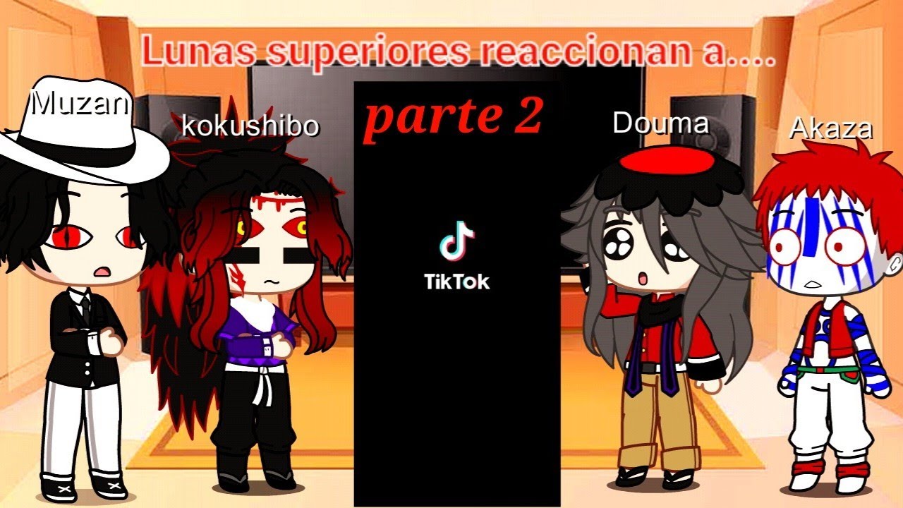 °•.Lunas superiores+muzan reaccionan a...{nose}:v