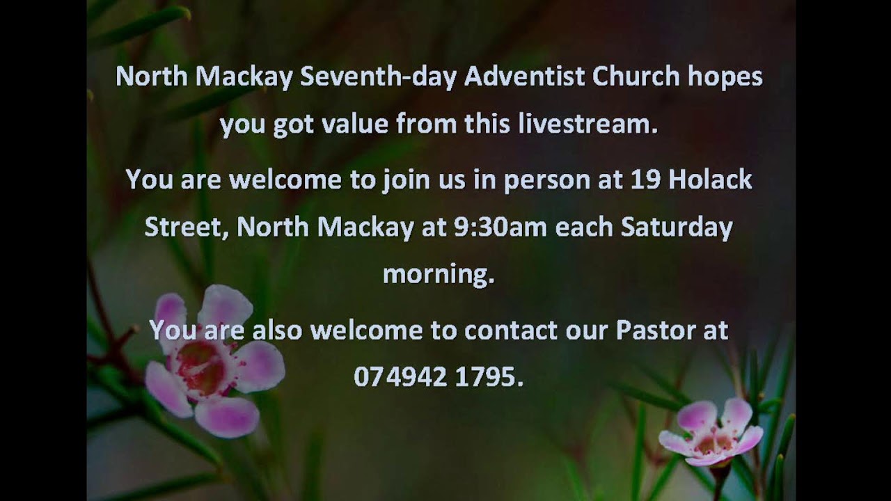 North Mackay SDA Church - 17 January 2026