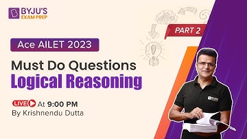 Ace AILET 2023 | Must Do Logical Reasoning Questions | AILET Logical Reasoning Preparation | Part 2