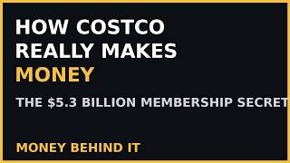 How Costco Really Makes Money | The $5.3 Billion Membership Secret