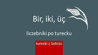 8. Turkish with Seticio - Lesson 8 - Cardinal Numbers in Turkish