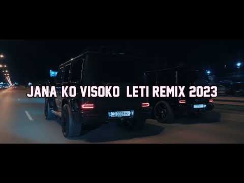 JANA- KO VISOKO LETI (OFFICAL REMIX 2023)