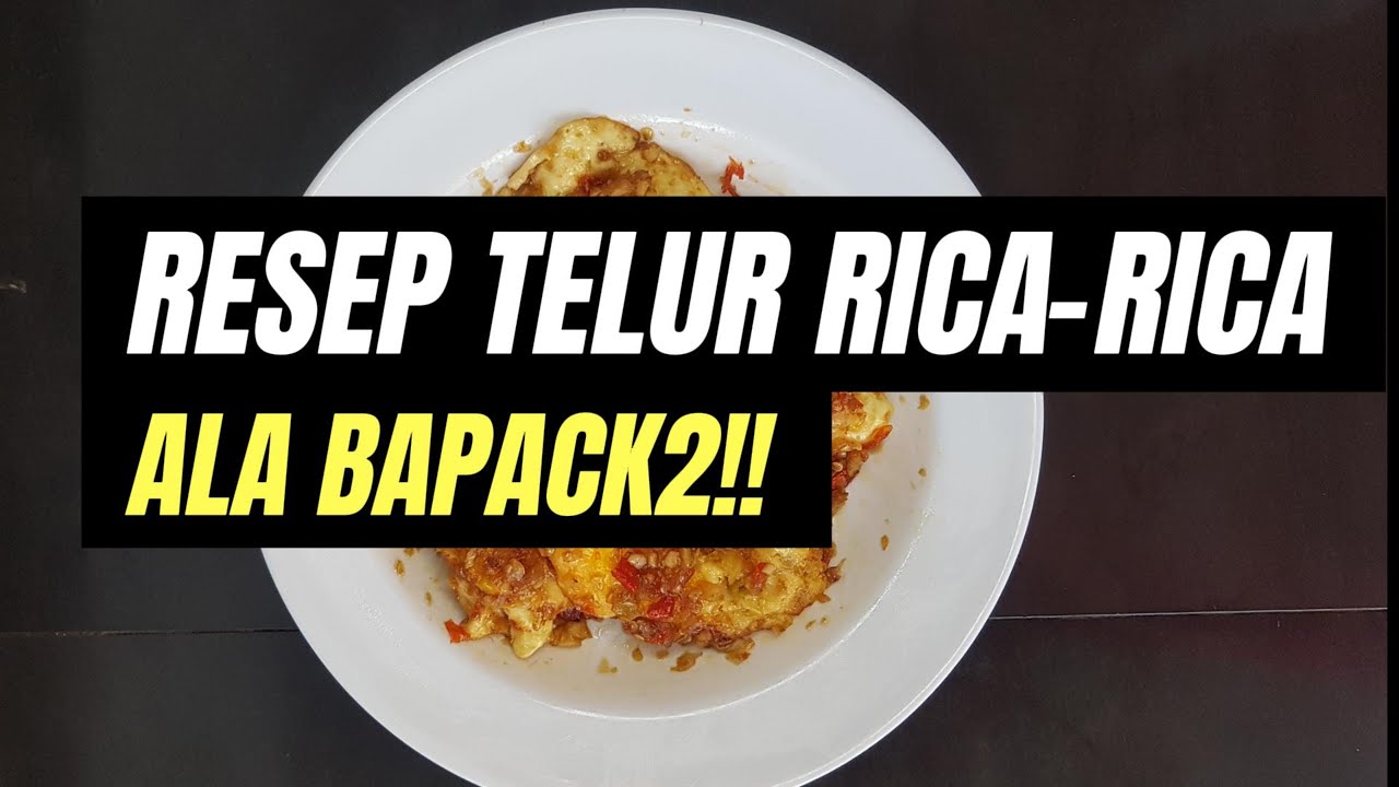 Telur Rica Rica RESEP TELUR RICA RICA MENU PILIHAN TANGGAL TUA ALA BAPACK2 #makanan # ...