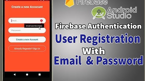 Firebase Authentication User Registration with Email & Password(Explained) ||Android Studio