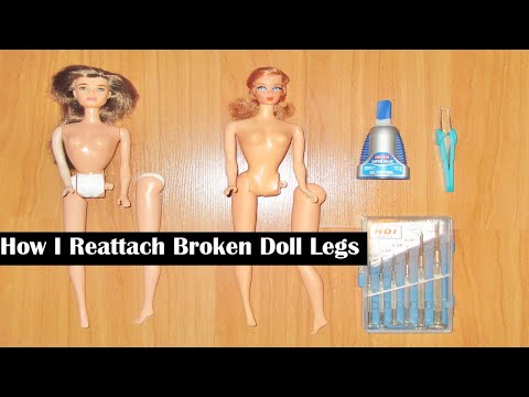 How I Reattach Broken Doll Legs