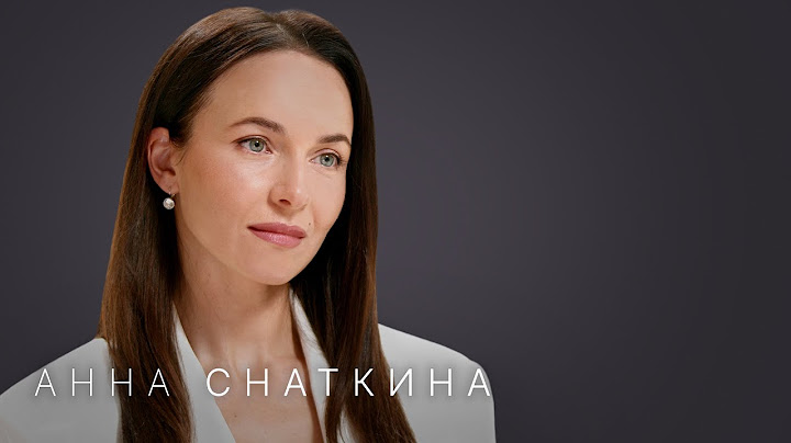 Анна Снаткина — про Безрукова, «Татьянин день», отношения с мужем и страшную травму