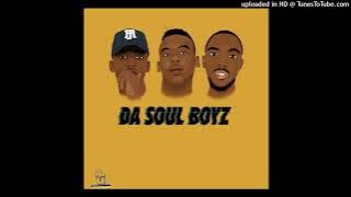 Da Soul Boyz & Campmasters - ###