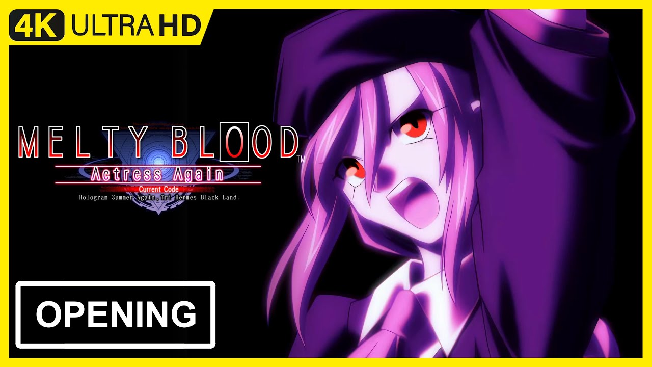 Melty Blood: Actress Again Opening | 4K 60FPS Remastered - YouTube