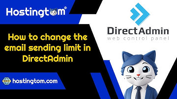 How to change the email sending limit in DirectAdmin - Hostingtom